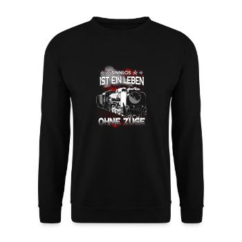 Eisenbahn - Sinnlos ist ein Leben ohne Züge - Unisex Pullover - Schwarz - Vorne - Alina (178cm) & Michal (187cm)
