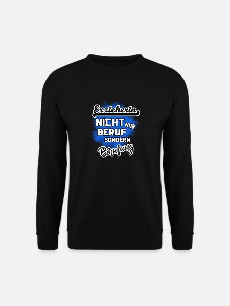 Erzieherin - eine Berufung - Unisex Pullover - Schwarz