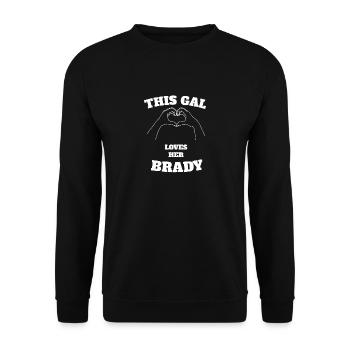 This Gal Loves Her Brady Valentine Day Gift - Unisex Sweatshirt - black - Front - Alina (178cm) & Michal (187cm)