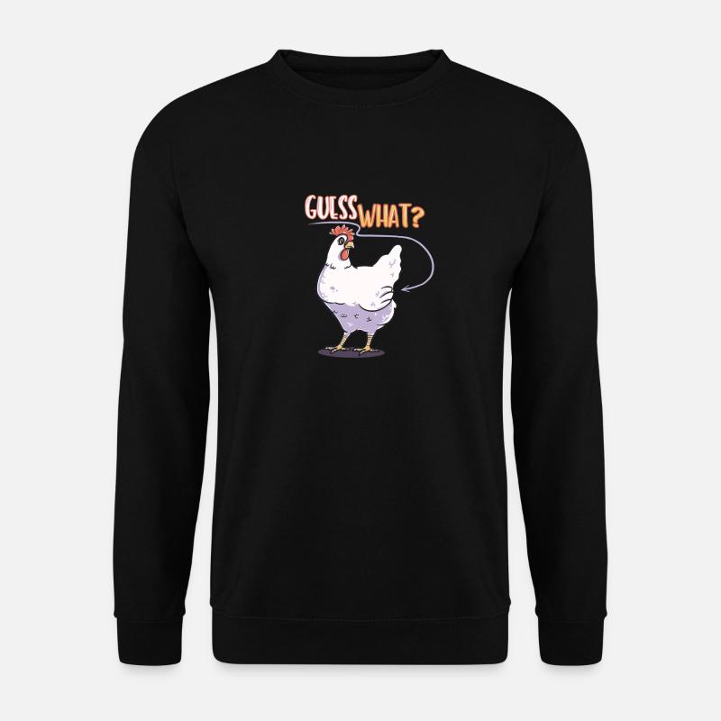 Guess what Huhn lustig Geschenk kreativ lustig süß - Unisex Pullover - Schwarz
