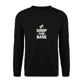 Lassen Sie die Base Funny Science Chemistry Gift fallen - Unisex Pullover - Schwarz - Vorne - Alina (178cm) & Michal (187cm)