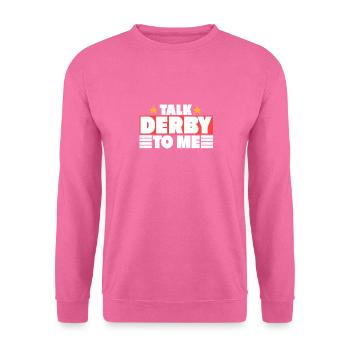 TALK DERBY - Unisex Sweatshirt - pink - Front