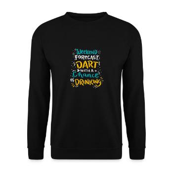 Weekend Forecast - Darts with a Chance of Drinking - Unisex Sweatshirt - black - Front - Alina (178cm) & Michal (187cm)