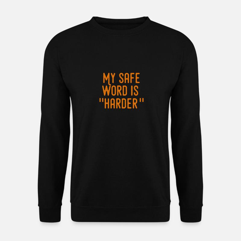 Mysafewordisharder - Unisex Pullover - Schwarz
