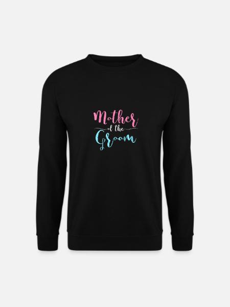 Mutter des Bräutigam Hochzeit Junggesellinnen Mama - Unisex Pullover - Schwarz