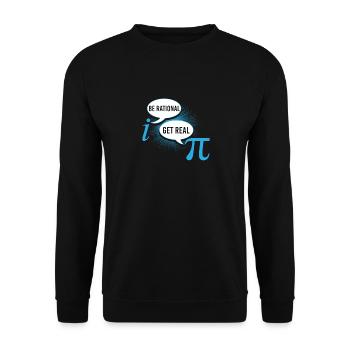 Pi Day Soyez rationnel Obtenez Real Shirt - Sweat-shirt Unisexe - noir - Devant - Alina (178cm) & Michal (187cm)