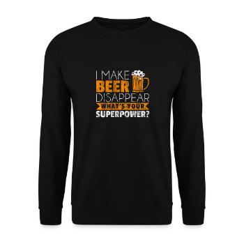 I make beer disappear whats your superpower Shirt - Sweat-shirt Unisexe - noir - Devant - Alina (178cm) & Michal (187cm)