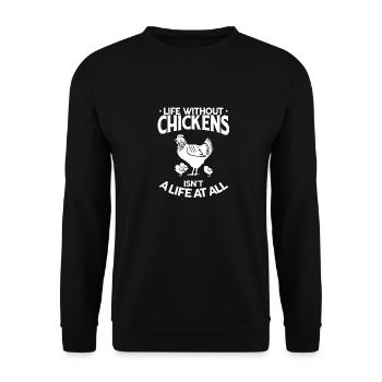 Life Without Chickens Isn’t Life At All Shirt Gift - Sweat-shirt Unisexe - noir - Devant - Alina (178cm) & Michal (187cm)