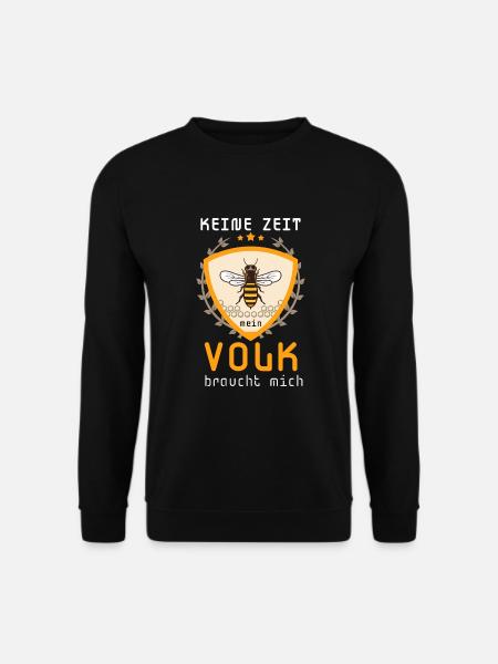 Keine Zeit mein Volk braucht mich Biene Imker - Unisex Pullover - Schwarz