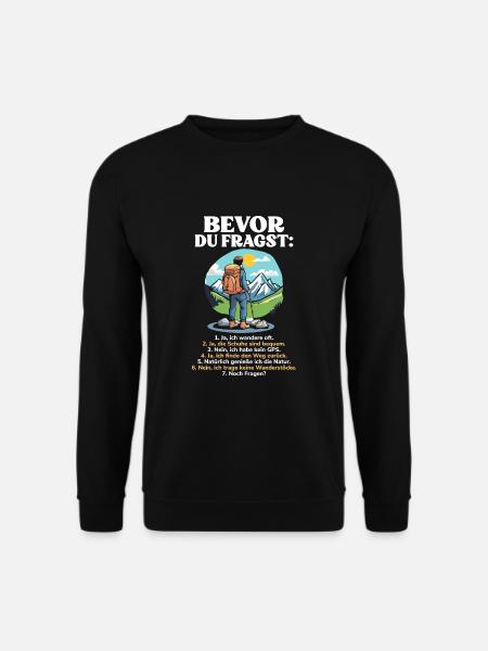 Bevor Du Fragst Wanderer Wandern Outdoor - Unisex Pullover - Schwarz