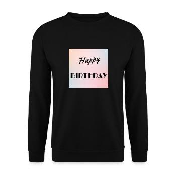GEBURTSTAG, ALLES GUTE ZUM GEBURTSTAG, ALLES GUTE ZUM GEBURTSTAG - Unisex Pullover - Schwarz - Vorne - Alina (178cm) & Michal (187cm)