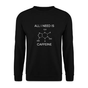 All I need is Caffeine - Unisex Sweatshirt - black - Front - Alina (178cm) & Michal (187cm)