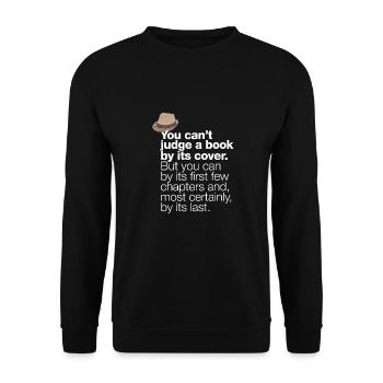 „You can’t judge a book by its cover …“ - Unisex Pullover - Schwarz - Vorne - Alina (178cm) & Michal (187cm)