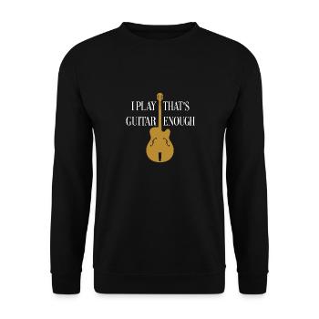 I play guitar that's enough - guitar silhouette - Unisex Sweatshirt - black - Front - Alina (178cm) & Michal (187cm)
