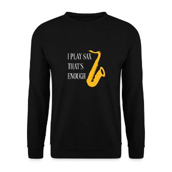 Ich spiele Saxofon - das reicht Saxofonsilhouette - Unisex Pullover - Schwarz - Vorne - Alina (178cm) & Michal (187cm)