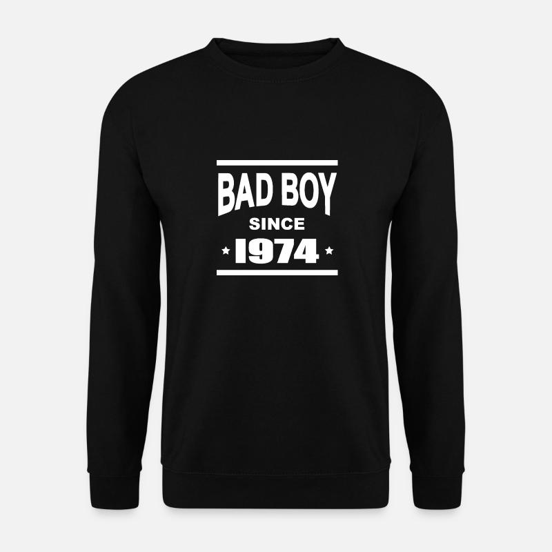 Bad boy since 1974 - Unisex Sweatshirt - black