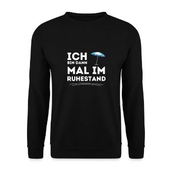 Ich bin dann mal im Ruhestand Rente Geschenk - Unisex Pullover - Schwarz - Vorne - Alina (178cm) & Michal (187cm)