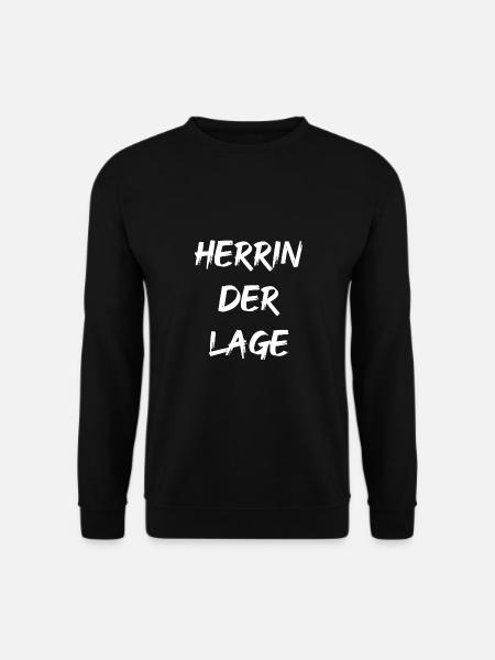 HERRIN DER LAGE - Unisex Pullover - Schwarz