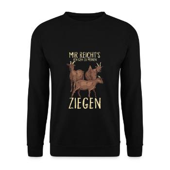 Mir reichts ich geh zu meinen Ziegen Bauernhof Ges - Unisex Pullover - Schwarz - Vorne - Alina (178cm) & Michal (187cm)