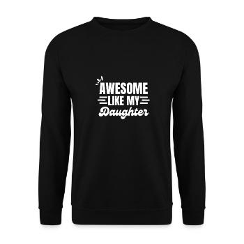 Génial comme mon cadeau Papa fille - Sweat-shirt Unisexe - noir - Devant - Alina (178cm) & Michal (187cm)