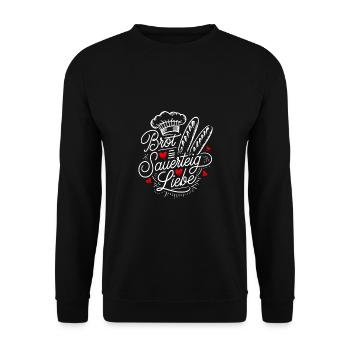 Backen ist Sauerteig und Liebe - Unisex Pullover - Schwarz - Vorne - Alina (178cm) & Michal (187cm)