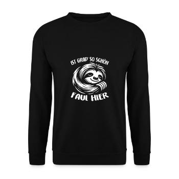 Faultier jetzt nur keinen Stress lustiger Spruch - Unisex Pullover - Schwarz - Vorne - Alina (178cm) & Michal (187cm)