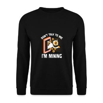 Don't Talk To Me I'm Mining Krypto Bitcoin Liebhab - Unisex Pullover - Schwarz - Vorne - Alina (178cm) & Michal (187cm)