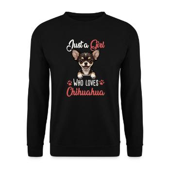Just a girl who loves Chihuahuas - Unisex Sweatshirt - black - Front - Alina (178cm) & Michal (187cm)