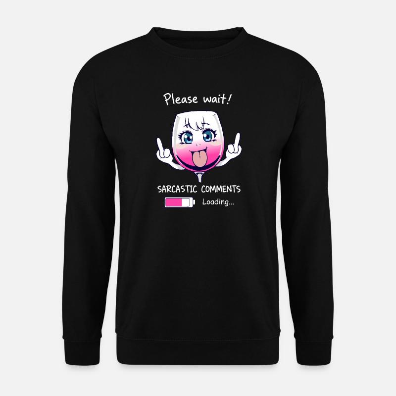 Sarcastic wine glass - Unisex Sweatshirt - black