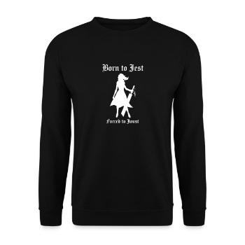 Born to Jest, Forced to Joust - Sweat-shirt Unisexe - noir - Devant - Alina (178cm) & Michal (187cm)