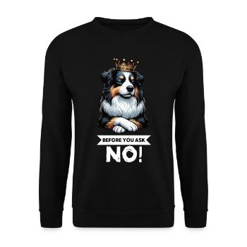 Before You Ask Australian Shepherd Aussie Aussies - Unisex Sweatshirt - black - Front - Alina (178cm) & Michal (187cm)