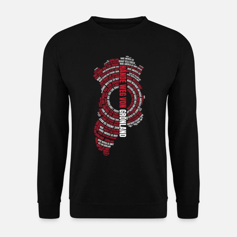 Hands off Greenland Statement - Unisex Sweatshirt - black