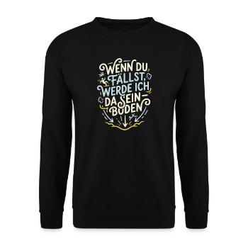 Wenn du fällst werde ich da sein - Unisex Pullover - Schwarz - Vorne - Alina (178cm) & Michal (187cm)