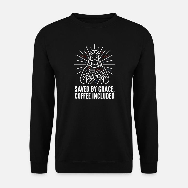 Saved by Grace – Coffee Included - Unisex Sweatshirt - black