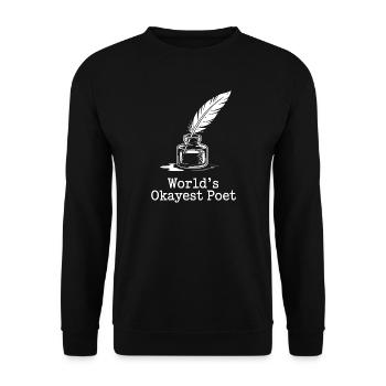 Der beste Dichter-Tinte-Skizzen der Welt - Unisex Pullover - Schwarz - Vorne - Alina (178cm) & Michal (187cm)