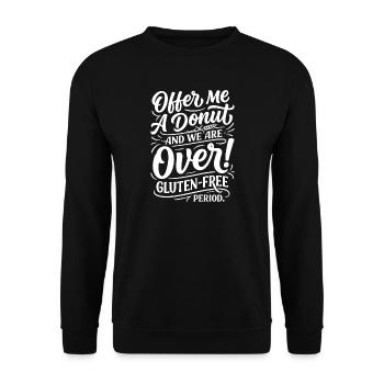 Gluten Free Donut Humor Saying - Unisex Sweatshirt - black - Front - Alina (178cm) & Michal (187cm)