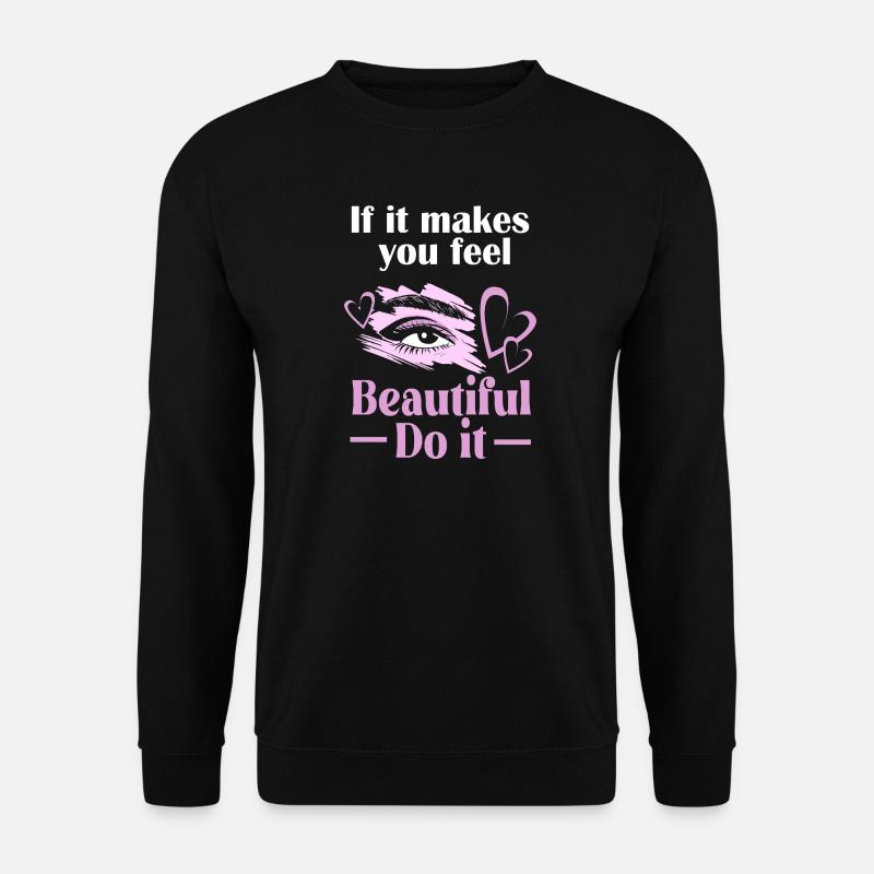 Make-up Cosmetics Beautician Microblading - Unisex Sweatshirt - black