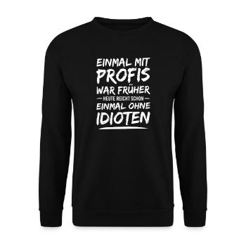 Einmal ohne Idioten - Unisex Pullover - Schwarz - Vorne - Alina (178cm) & Michal (187cm)