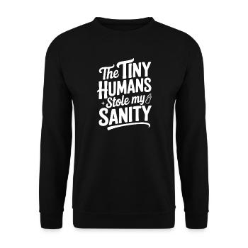 Die winzigen Menschen haben mir meinen Verstand gestohlen. - Unisex Pullover - Schwarz - Vorne - Alina (178cm) & Michal (187cm)