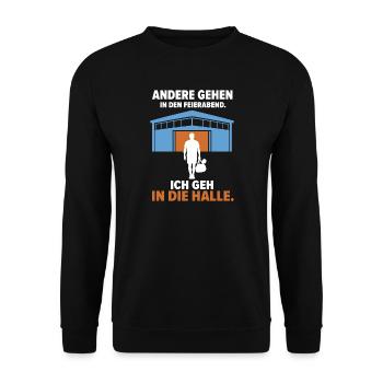 Andere gehen in den Feierabend ich in die Halle - Unisex Pullover - Schwarz - Vorne - Alina (178cm) & Michal (187cm)