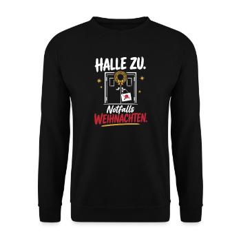 Halle zu notfalls Weihnachten Tischtennis Spruch - Unisex Pullover - Schwarz - Vorne - Alina (178cm) & Michal (187cm)