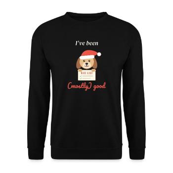 Ich war größtenteils brav – lustiger Weihnachtshund - Unisex Pullover - Schwarz - Vorne - Alina (178cm) & Michal (187cm)