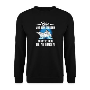 Kreuzfahrt Reisen Erben Schiff Urlaub Geschenk - Unisex Pullover - Schwarz - Vorne - Alina (178cm) & Michal (187cm)