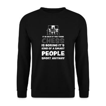 It Is Okay If You Think Chess Is... - Unisex Pullover - Schwarz - Vorne - Alina (178cm) & Michal (187cm)
