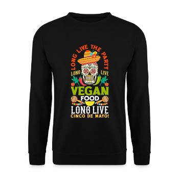 Long live vegan food long live Cinco de Mayo - Unisex Pullover - Schwarz - Vorne - Alina (178cm) & Michal (187cm)