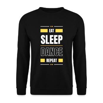 eat sleep dance repeat geschenk idee tanzen spruch - Unisex Pullover - Schwarz - Vorne - Alina (178cm) & Michal (187cm)