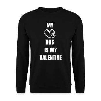 My Dog Is My Valentine - Unisex Sweatshirt - black - Front - Alina (178cm) & Michal (187cm)