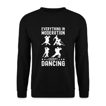 Tanzen Spruch Ballsaal Paartanz Tanz Tanzfläche - Unisex Pullover - Schwarz - Vorne - Alina (178cm) & Michal (187cm)
