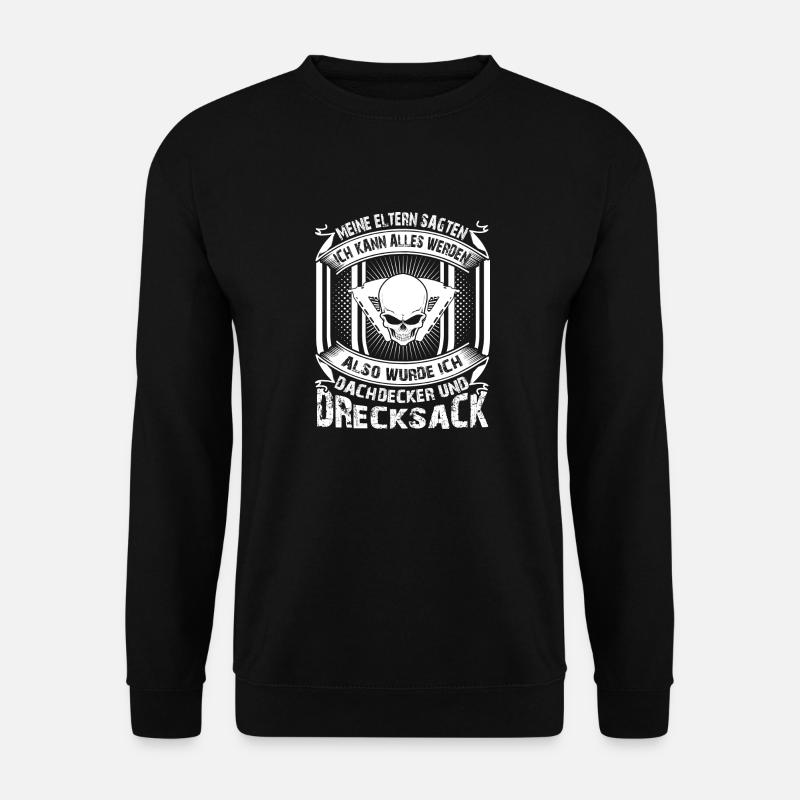 Dachdecker - Unisex Pullover - Schwarz