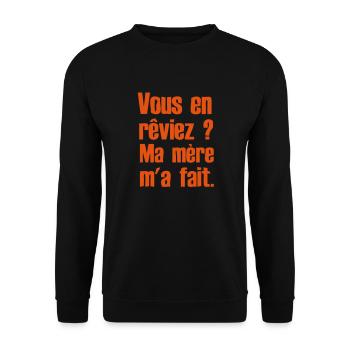 Sie träumte, meine Mutter hat mich für Sie - Unisex Pullover - Schwarz - Vorne - Alina (178cm) & Michal (187cm)